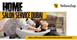 Elevate Your Grooming Routine with YellowZap's Premier Home Salon Service in Dub