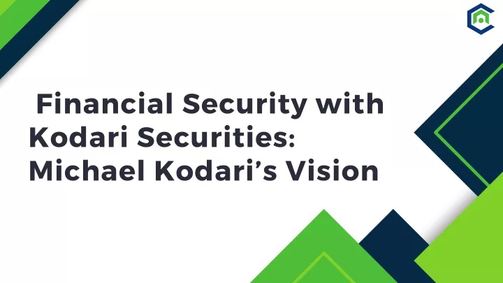 financial security with kodari securities michael