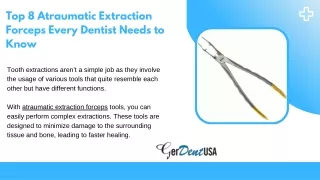 Top 8 Atraumatic Extraction Forceps Every Dentist Needs to Know