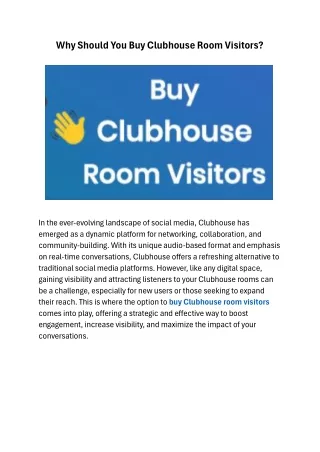 Why You Should Buy Clubhouse Room Visitors