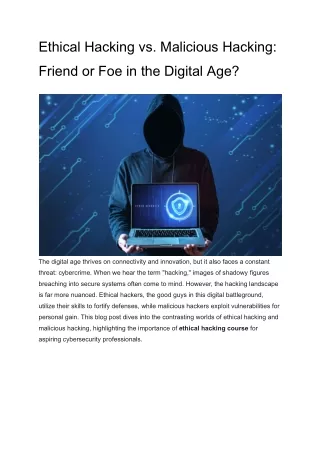 Ethical Hacking vs. Malicious Hacking: Friend or Foe in the Digital Age?