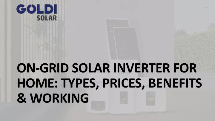 on grid solar inverter for home types prices