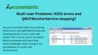 Multi-user Problems H202 errors and QBCFMonitorService stopping