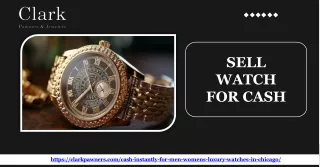 Cash In on Your Timepiece: Sell Watches for Cash at Clark Pawners & Jewelers