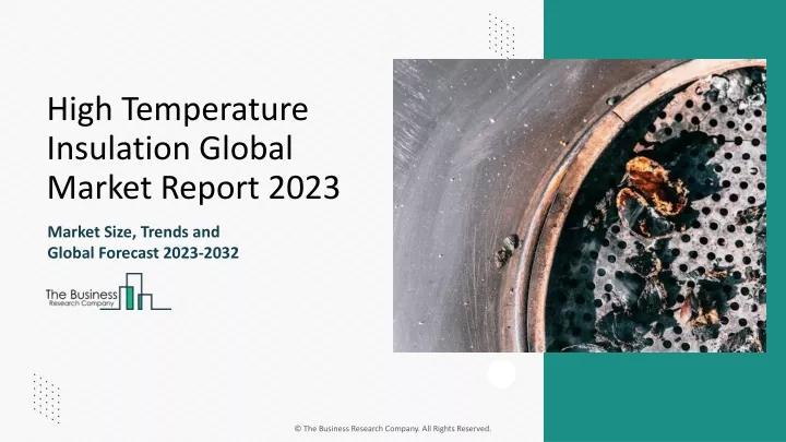 high temperature insulation global market report