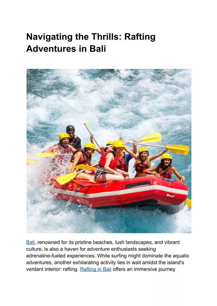 navigating the thrills rafting adventures in bali