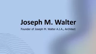 Joseph M. Walter - Architectural Consultant From Largo, Florida