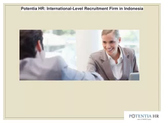 Potentia HR International-Level Recruitment Firm in Indonesia