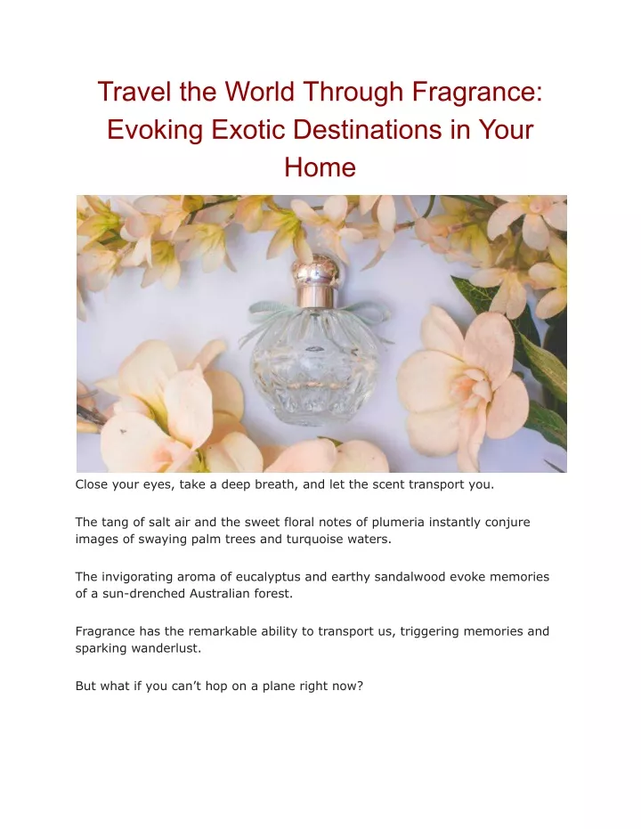 travel the world through fragrance evoking exotic