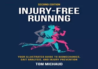 ⭐ DOWNLOAD/PDF ⚡ Injury-Free Running, Second Edition: Your Illust