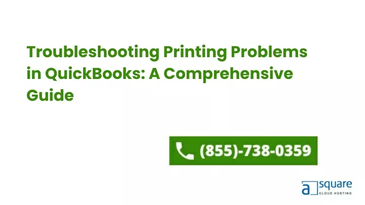 Ppt Troubleshooting Printing Problems In Quickbooks A Comprehensive Guide Powerpoint 8342