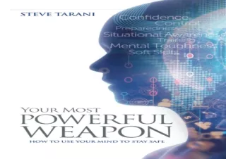 Download  [PDF]  Your Most Powerful Weapon: Using Your Mind to St