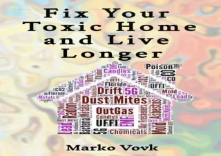 ⭐ DOWNLOAD/PDF ⚡ Fix Your Toxic Home and Live Longer