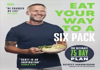 [PDF] DOWNLOAD  Eat Your Way to a Six Pack: The Ultimate 75 Day T