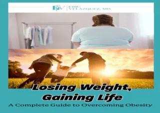 Download  [PDF]  Losing Weight, Gaining Life: A Complete Guide to