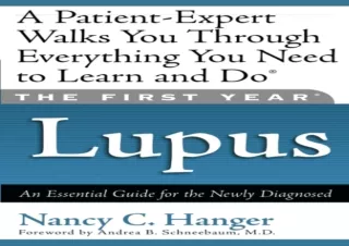 READ [PDF]  The First Year--Lupus: An Essential Guide for the New