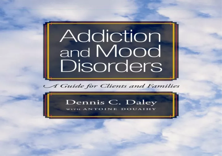 PPT - get [PDF] Download Addiction and Mood Disorders: A Guide for Clie ...