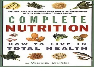 get [PDF] Download Complete Nutrition: How to Live in Total Healt