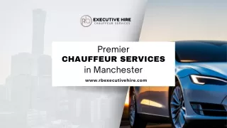 Premier Chauffeur Services in Manchester