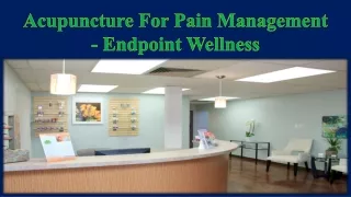 Acupuncture For Pain Management - Endpoint Wellness