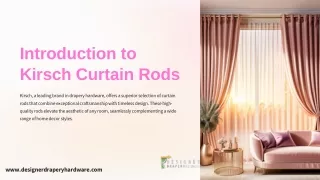 Timeless Elegance Redefined: Designer Drapery Hardware's Kirsch Curtain Rods