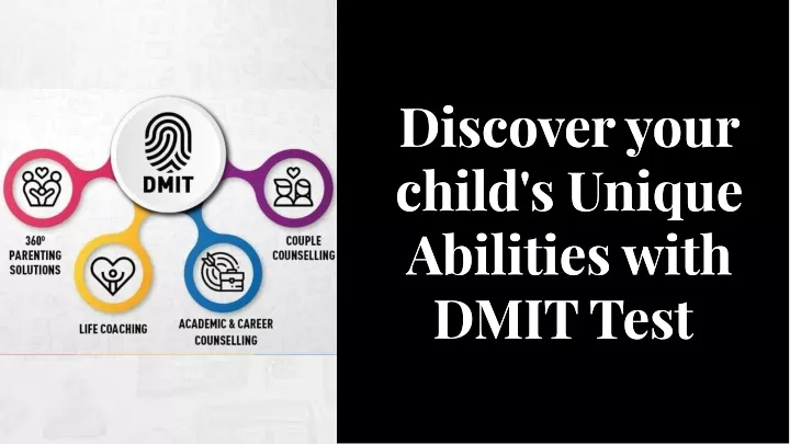 discover your child s unique abilities with dmit