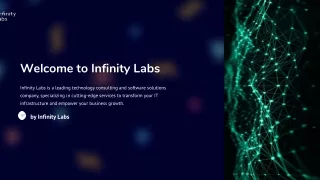 Infinity labs is a technology consulting and software solution provider.