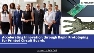 Accelerating Innovation through Rapid Prototyping for Printed Circuit Boards