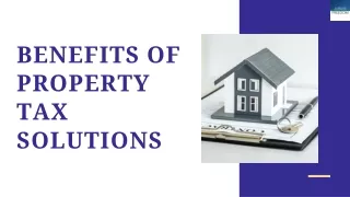 Benefits of Property Tax Solutions.