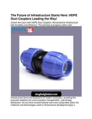 The Future of Infrastructure Starts Here- HDPE Duct Couplers Leading the Way!