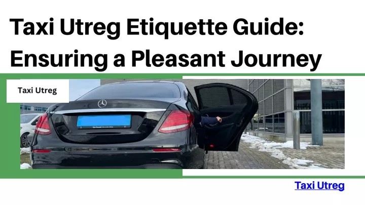 taxi utreg etiquette guide ensuring a pleasant