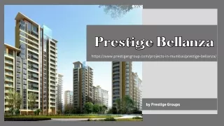 Prestige Bellanza | Best Residential Property In Mumbai