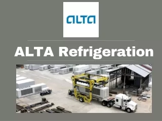 Designed Industrial Refrigeration with ALTA Refrigeration