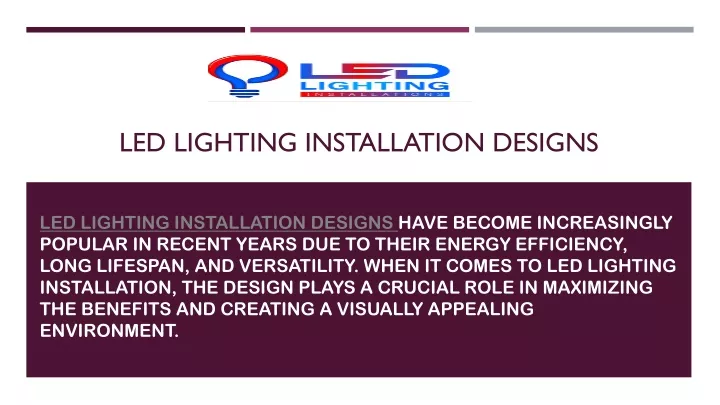 led lighting installation designs