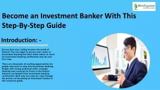 Become an Investment Banker With This Step-By-Step Guide