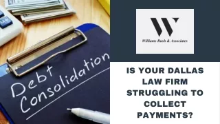 Is Your Dallas Law Firm Struggling to Collect Payments?