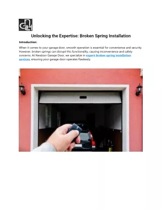 Unlocking the Expertise Broken Spring Installation