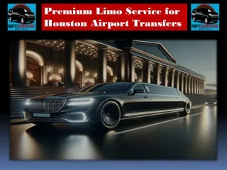 Premium Limo Service for Houston Airport Transfers