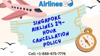 Singapore Airlines 24-Hour Cancellation Policy
