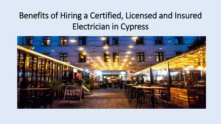 benefits of hiring a certified licensed