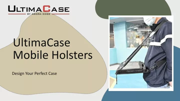 ultimacase mobile holsters