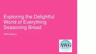 Exploring the Delightful World of Everything Seasoning Bread