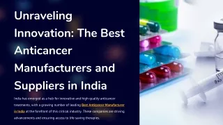 Unraveling Innovation_ The Best Anticancer Manufacturers and Suppliers in India