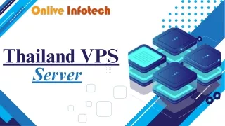 Unlock Seamless Performance with Onlive Infotech’s Thailand Dedicated Server