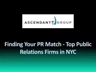 Finding Your PR Match - Top Public Relations Firms in NYC