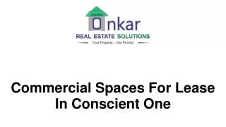 Commercial Spaces For Lease In Conscient One (1)