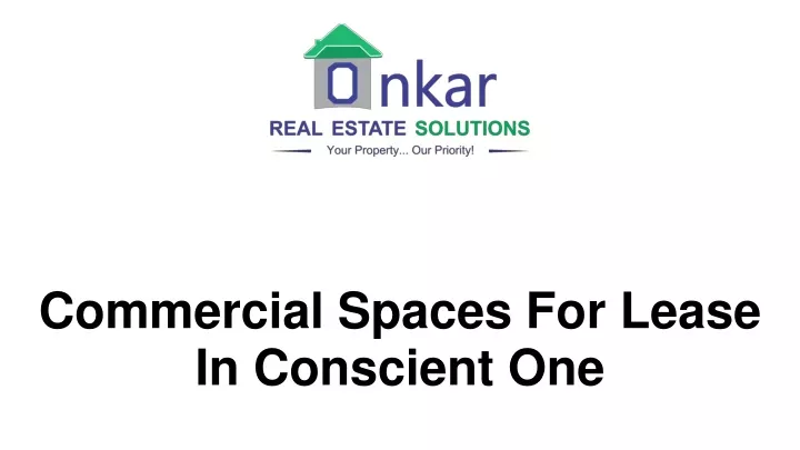 commercial spaces for lease in conscient one