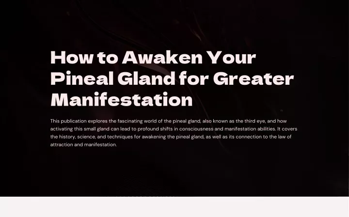 how to awaken your pineal gland for greater
