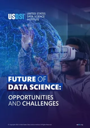 Future of Data Science Opportunities and Challenges