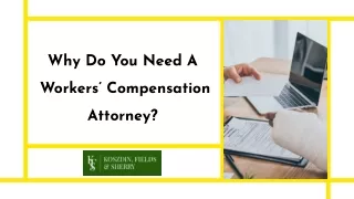 Why Do You Need A Workers’ Compensation Attorney